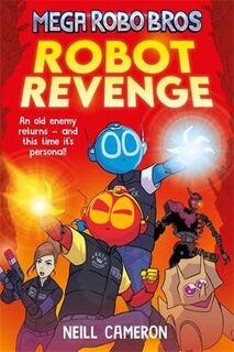 Mega Robo Bros #03: Mega Robo Revenge (Graphic Novel)