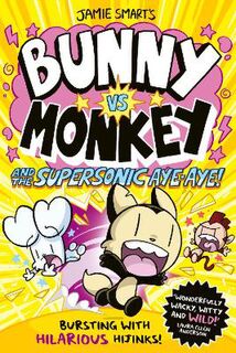 Bunny vs Monkey #: Bunny vs Monkey and the Supersonic Aye-Aye
