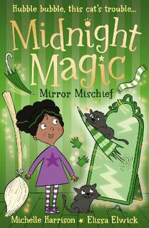 Midnight Magic #02: Mirror Mischief