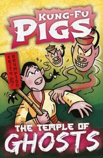 Kung-Fu Pigs #03: Temple of Ghosts