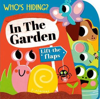 Who's Hiding? #: Who's Hiding? In the Garden