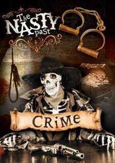 Nasty Past #: Crime