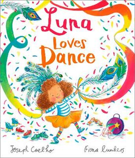 Luna Loves... #: Luna Loves Dance