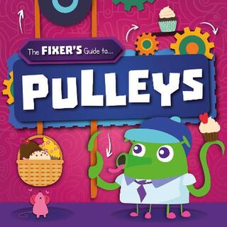 Fixer's Guide to: Pulleys