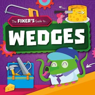 Fixer's Guide to: Wedges