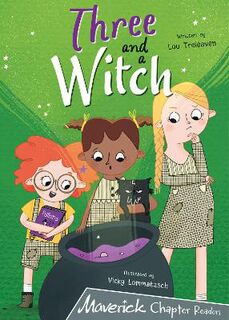 Three and a Witch (Grey Chapter Readers)