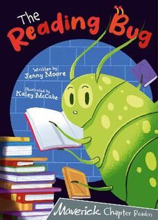 The Grey Chapter Readers: Reading Bug