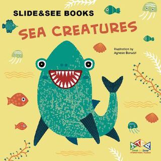 Slide & See Books #01: Sea Creatures (Push, Pull, Slide)