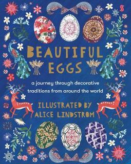 Beautiful Eggs: A Journey Through Decorative Traditions from Around the World (Board Book)