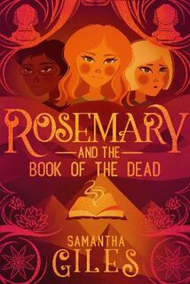 Rosemary Trilogy #01: Rosemary and the Book of the Dead