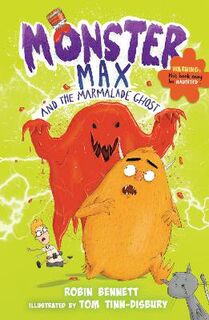Monster Max #02: Monster Max and the Marmalade Ghost