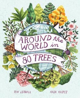 Around the World in 80 Trees (Lift-the-Flap, Pop-Up)