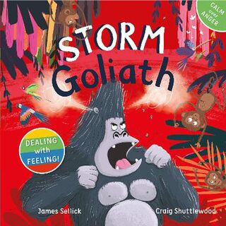 Dealing with Feelings: Storm Goliath