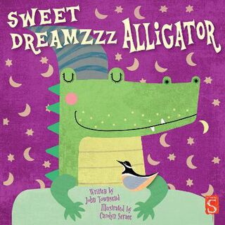Sweet Dreamzzz #: Sweet Dreamzzz Alligator