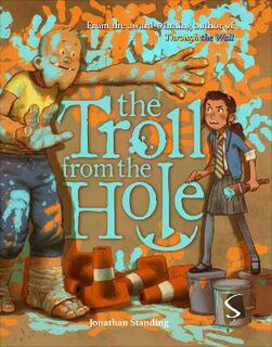 The Troll from the Hole  (Illustrated Edition)