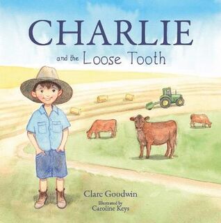 Charlie and the Loose Tooth