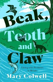 Beak, Tooth and Claw