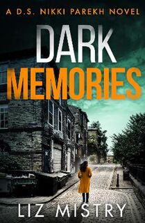 DS Nikita Parekh #03: Dark Memories