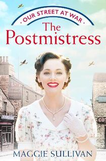 Our Street at War #01: The Postmistress