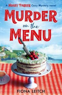 A Nosey Parker Cosy #01: Murder on the Menu