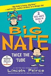 Big Nate: Big Nate Books #05 & #06 Bind-up (Graphic Novel)