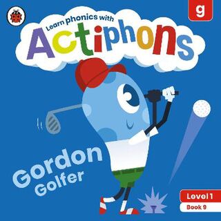 Actiphons Level 1 Book 09: Gordon Golfer