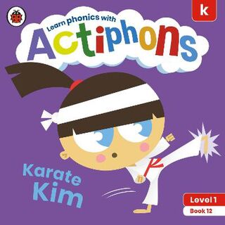 Actiphons Level 1 Book 12: Karate Kim