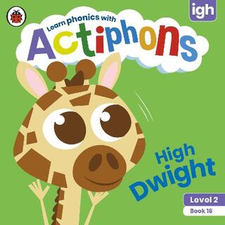 Actiphons Level 2 Book 16: High Dwight