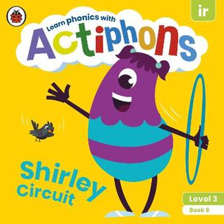 Actiphons Level 3 Book 06: Shirley Circuit