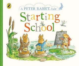 A Peter Rabbit Tale: Starting School
