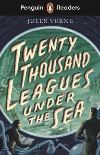 Twenty Thousand Leagues Under the Sea (ELT Graded Reader) (Graphic Novel)