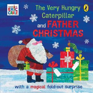 The Very Hungry Caterpillar and Father Christmas (Lift-the-Flaps)
