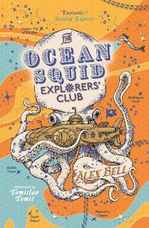 Polar Bear Explorers' Club #04: The Ocean Squid Explorers' Club