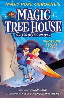 Magic Tree House (GN) #01: Dinosaurs Before Dark (Graphic Novel)
