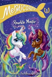 Mermicorns #01: Sparkle Magic