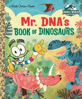 Mr. DNA's Book of Dinosaurs