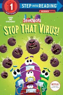 Step Into Reading - Level 01: Stop That Virus! (StoryBots)