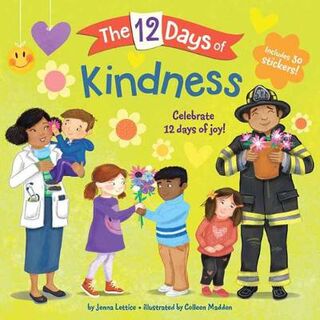 The 12 Days of Kindness (Includes Stickers)