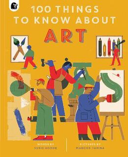 In a Nutshell #: 100 Things to Know About Art