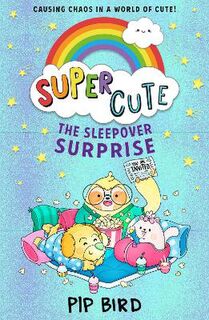 Super Cute: The Sleepover Surprise