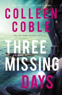 Pelican Harbor #03: Three Missing Days