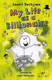 My Life #11: My Life as a Billionaire