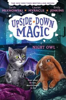 Upside-Down Magic #08: Night Owl
