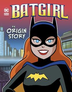 DC Super Heroes Origins: Batgirl