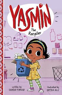 Yasmin: Yasmin the Recycler