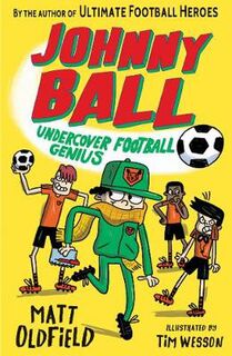 Johnny Ball #02: Undercover Football Genius