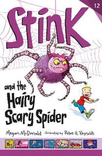 Stink #12: Stink and the Hairy, Scary Spider