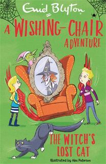 Wishing Chair: A Wishing-Chair Adventure: The Witch's Lost Cat