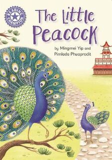 Reading Champion - Independent Reading Purple 8: The Little Peacock