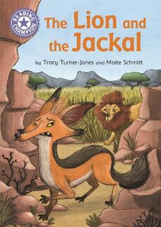 Reading Champion - Independent Reading Purple 8: The Lion and the Jackal